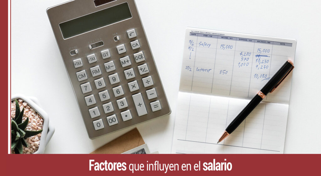 Factores que influyen en el salario