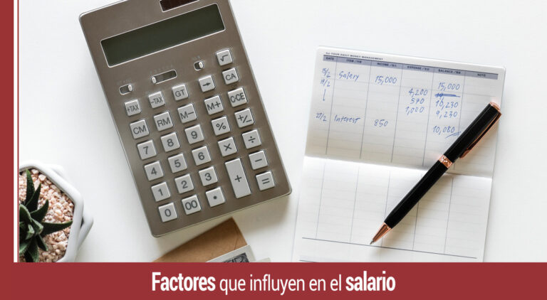 Factores que influyen en el salario