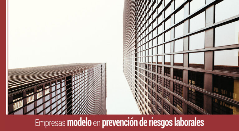 Empresas modelo en prevencion riesgos laborales