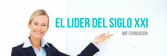 Cómo es el líder del siglo XXI
