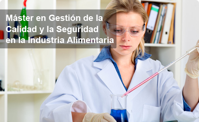 master-en-gestion-de-la-calidad-y-la-seguridad-en-la-industria-alimentaria