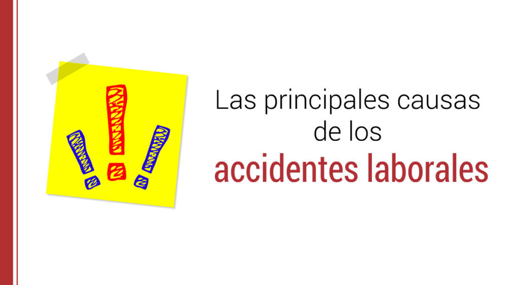 por que ocurren los accidentes laborales