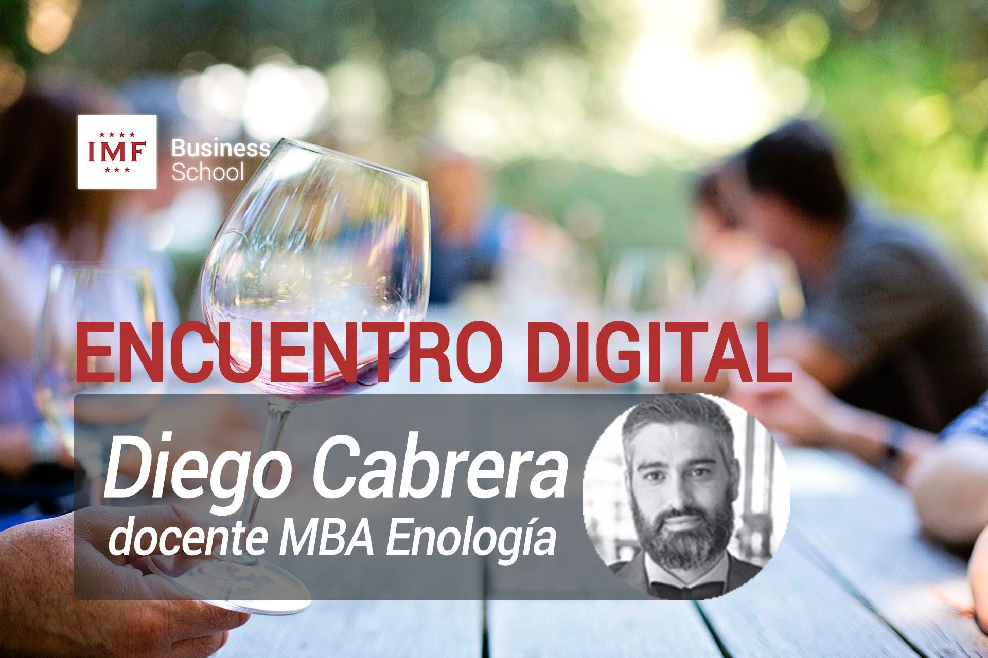 Entrevista a Diego Cabrera, tutor del MBA en Enología de IMF Business School