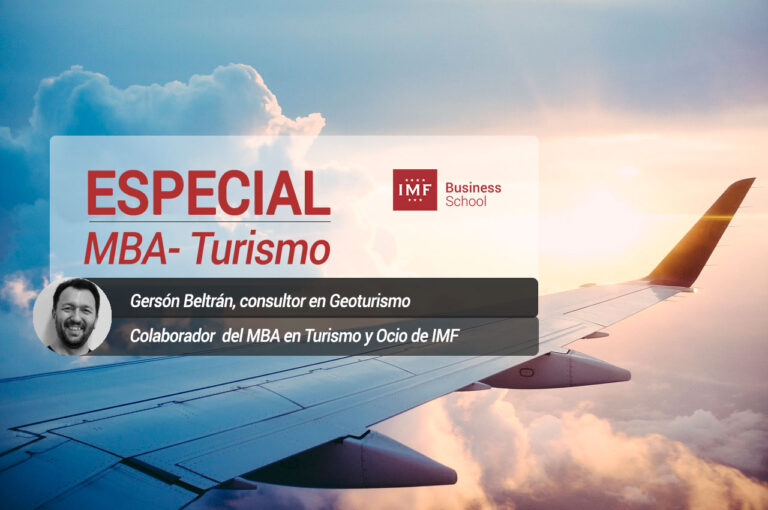 Especial MBA Turismo y Ocio de IMF Business School