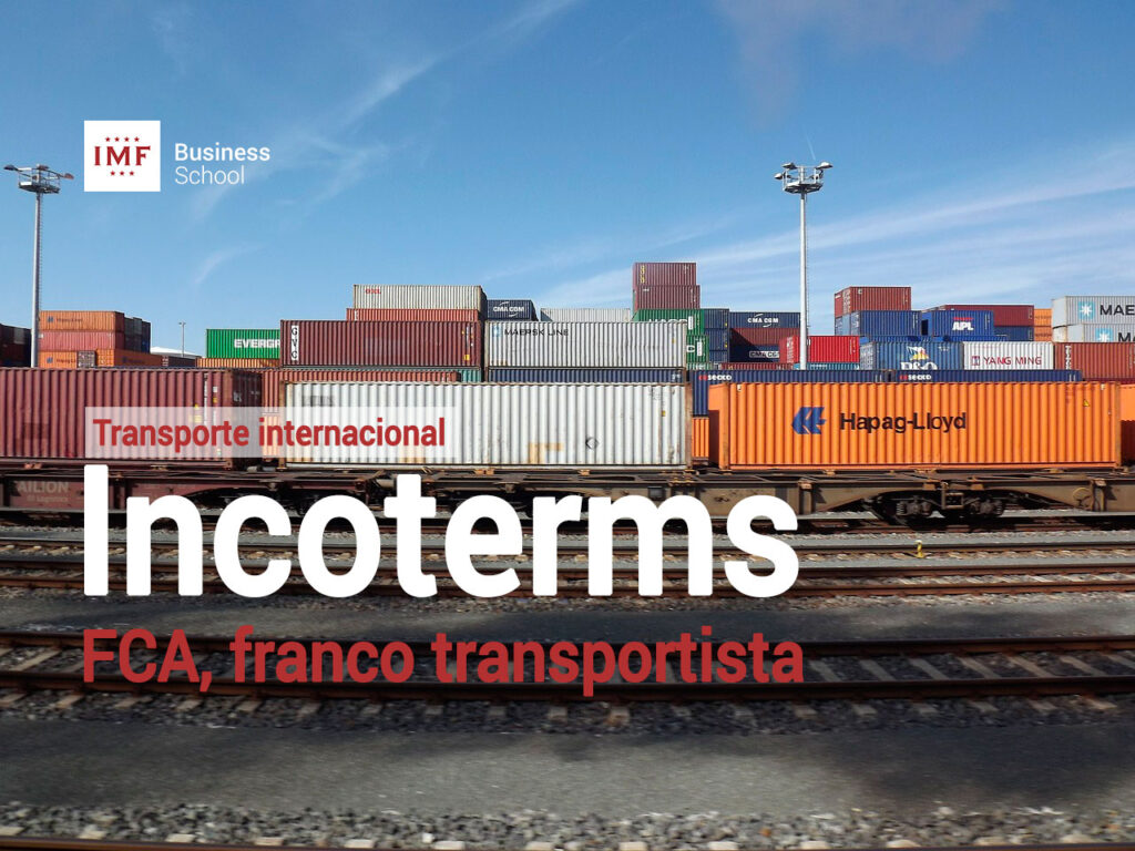 FCA (FREE CARRIER), FRANCO TRANSPORTISTA: UNA ALTERNATIVA INTERESANTE AL EXW QUE AUMENTA