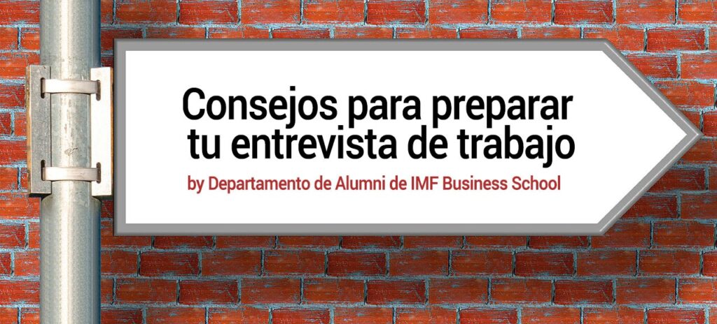 Consejos de IMF para tu entrevista de trabajo