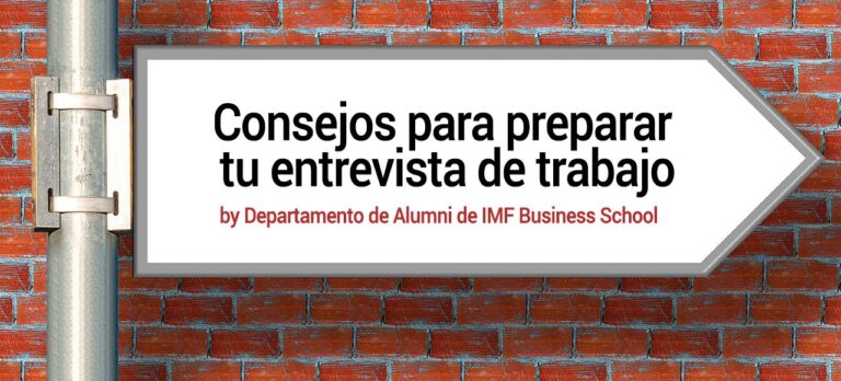Consejos de IMF para tu entrevista de trabajo