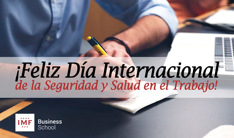 Feliz día internacional de la seguridad y salud en el trabajo