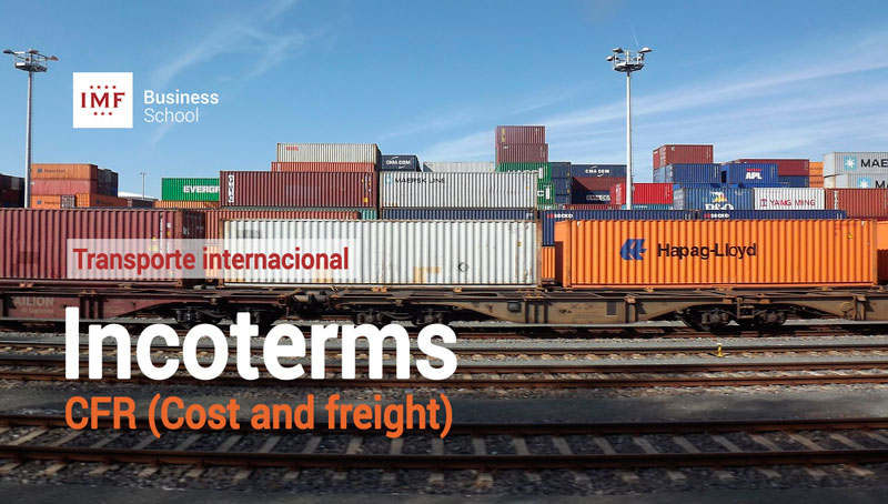 Qué sabes de los Incoterms CFR