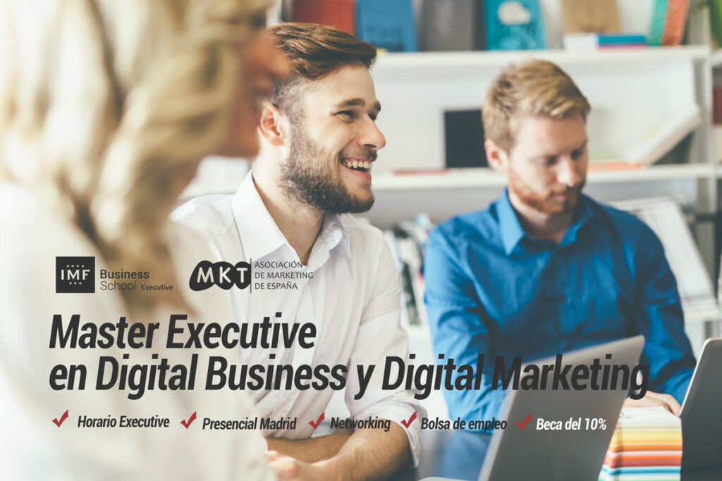Master Executive en Digital Business y Digital Marketing de IMF