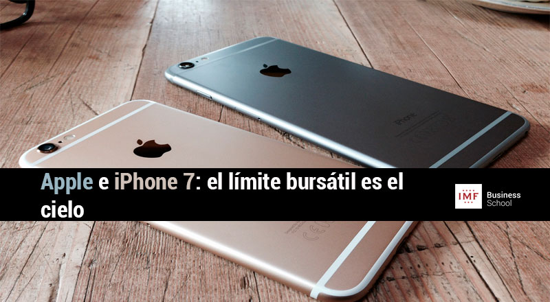Apple e iPhone 7, el límite bursátil es el cielo