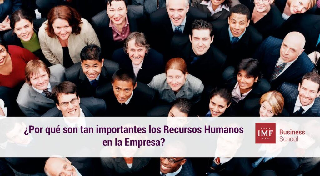La importancia de los recursos humanos en la empresa