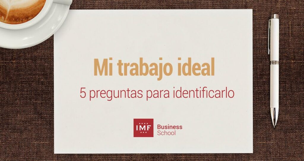 Mi trabajo ideal: 5 preguntas para identificarlo