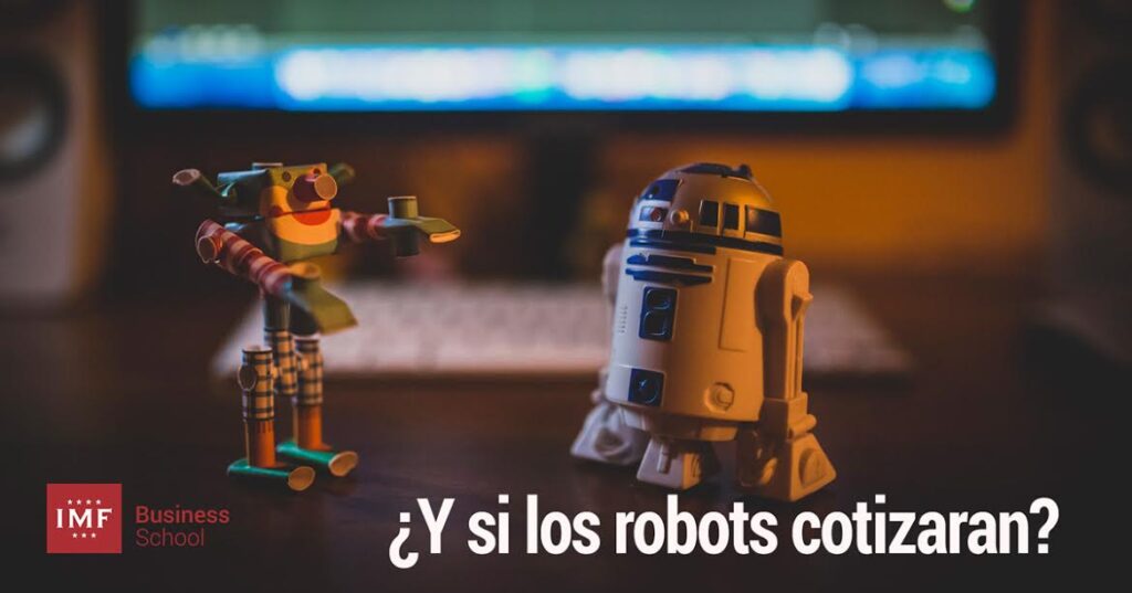 ¿Y si los robots cotizaran?