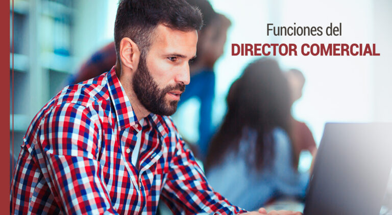 Qué es y qué funciones tiene el director comercial y marketing