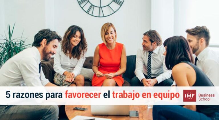 5 razones para favorecer el trabajo en equipo