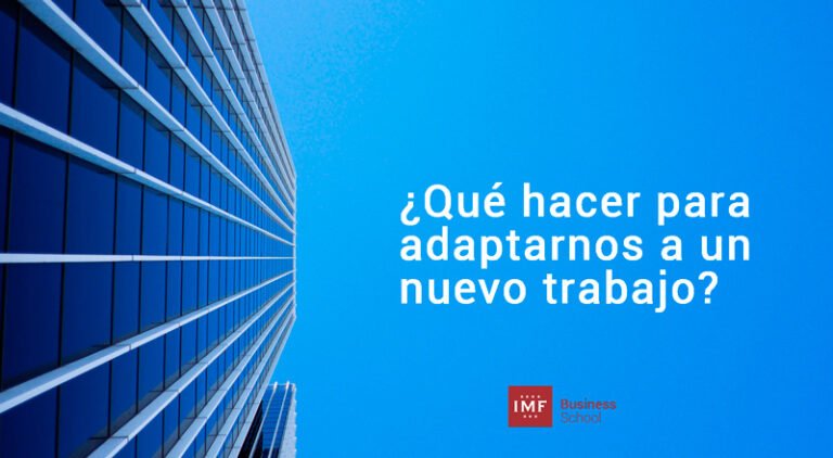 Cómo adaptarnos al nuevo trabajo
