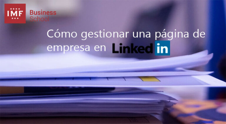 Cómo gestionar una página de empresa en Linkedin