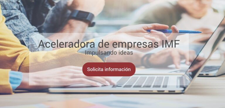 IMF Emprende: aceleradora de empresas