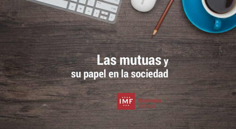 que son las mutuas y cual es su papel en la sociedad
