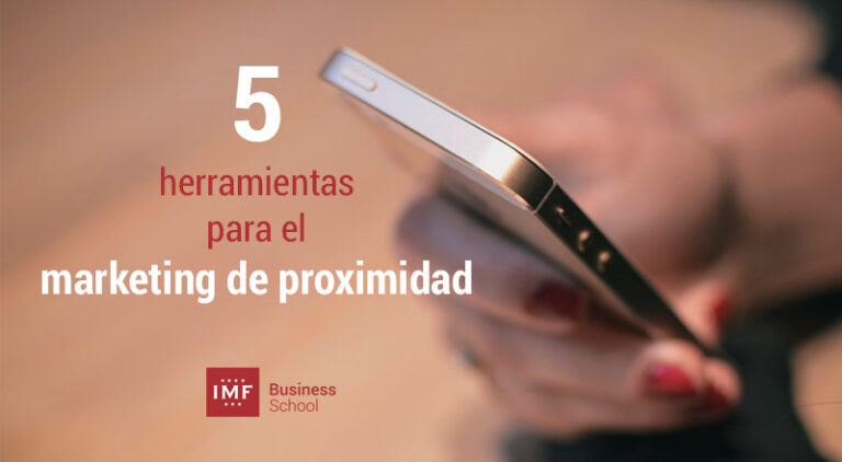 herramientas esenciales para el marketing de proximidad