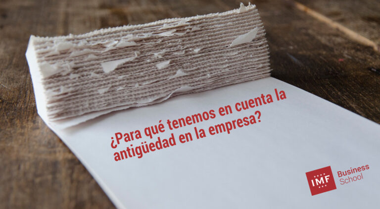 por que tenemos en cuenta la antiguedad en la empresa