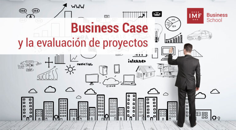 business case y la evaluación de proyectos