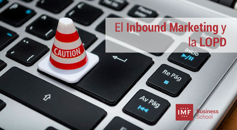 los limites de la lopd y el inbound marketing