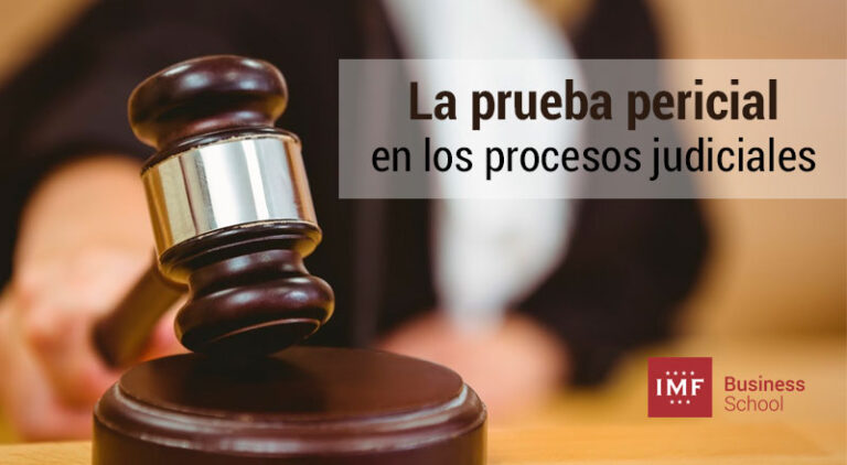 la importancia de la prueba pericial en los procesos judiciales