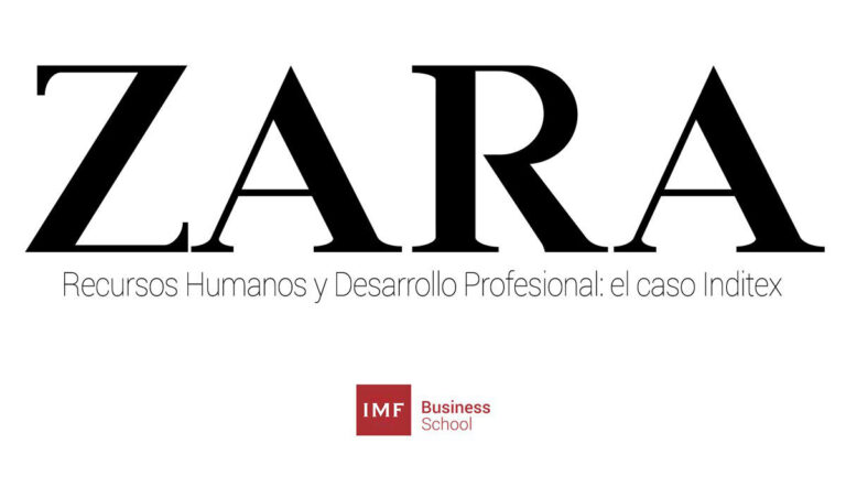Recursos Humanos y Desarrollo Profesional: el caso Zara / Inditex