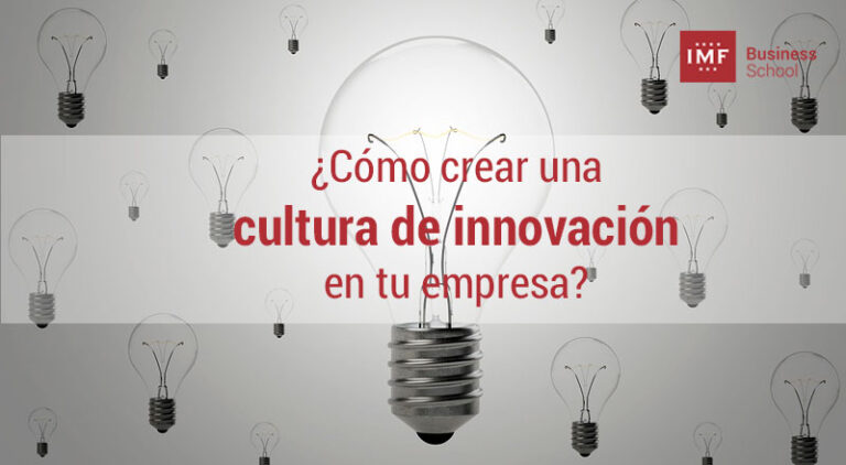 pasos para implantar una cultura de innovacion en la empresa