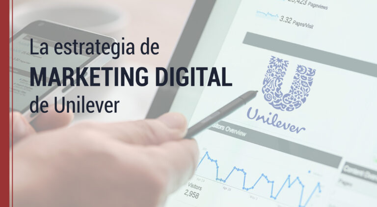 la estrategia de marketing digital de unilever