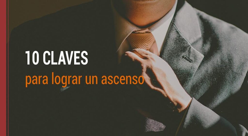 10 claves para lograr un ascenso