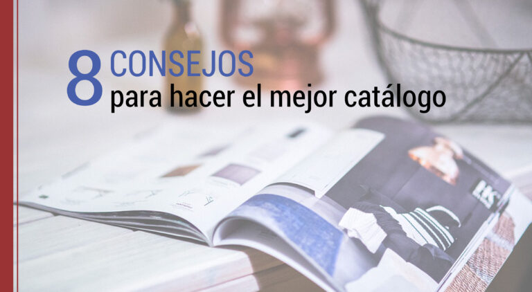 consejos para hacer el mejor catalogo de marketing
