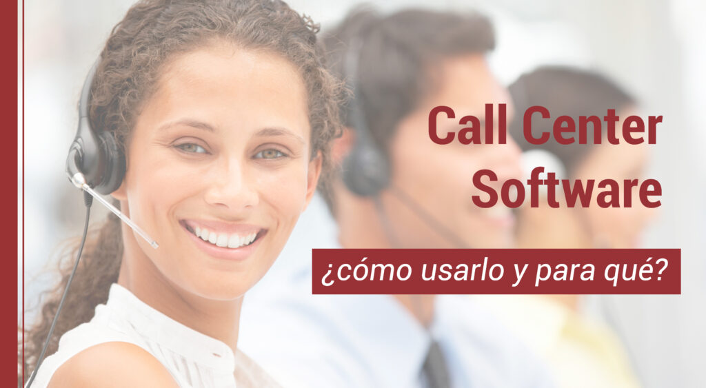 como usar un call center software