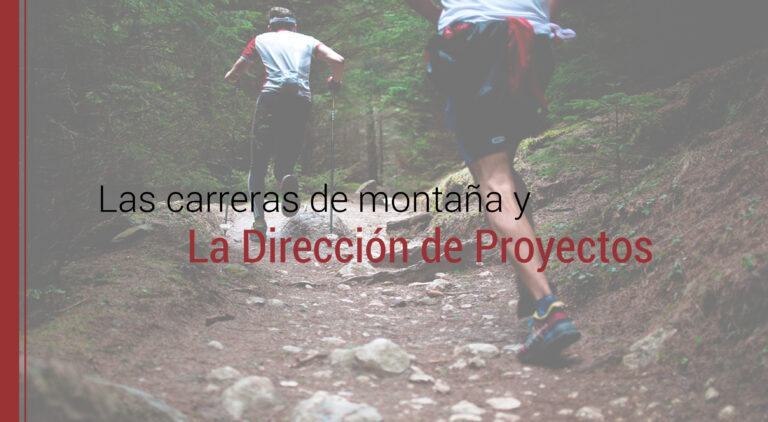 direccion de proyectos y las carreras de montana