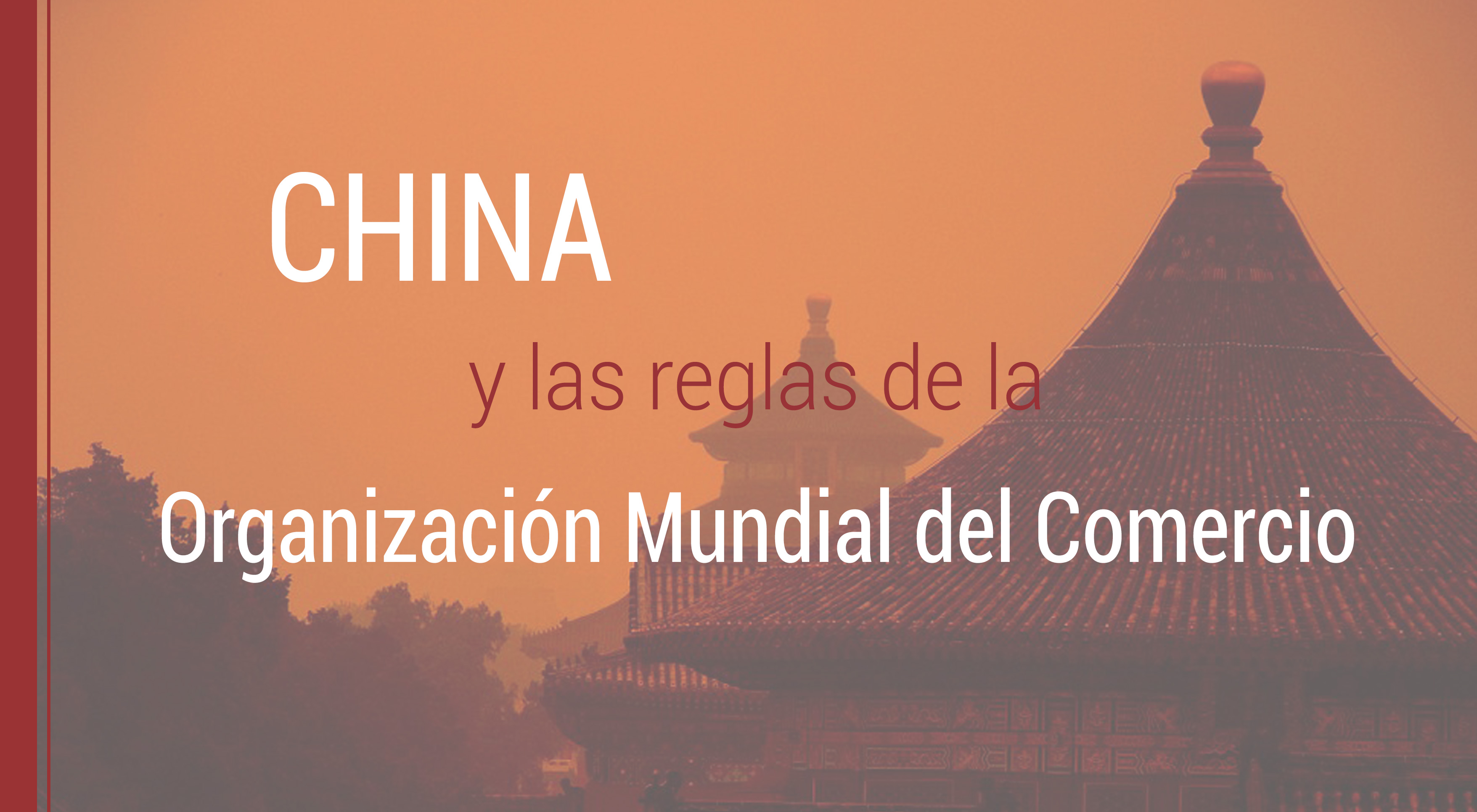 china y la organizacion mundial del comercio