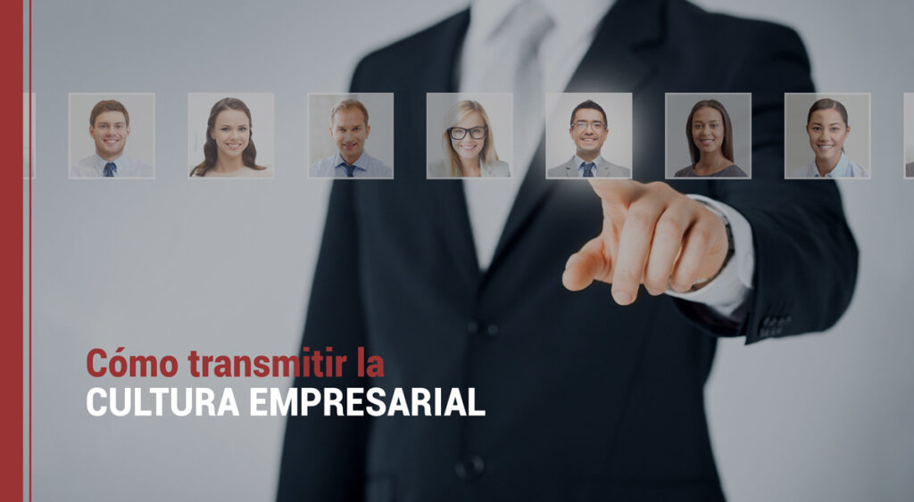 como se transmite la cultura empresarial