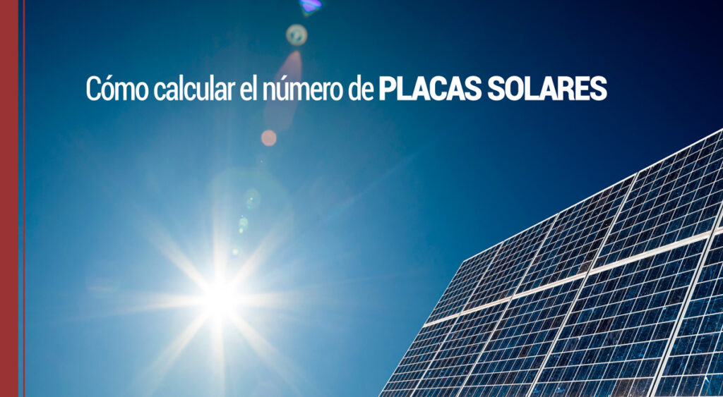 Cómo calcular las placas solares