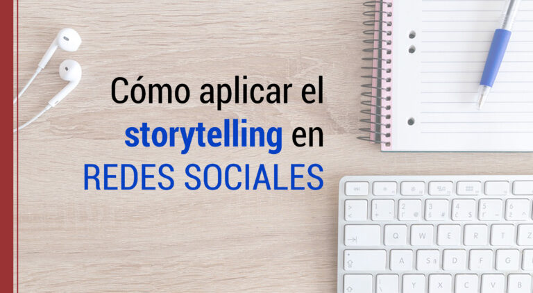 storytelling en redes sociales