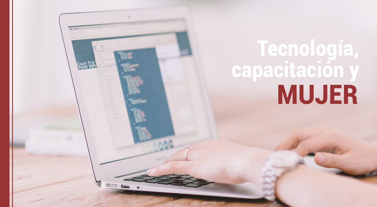 Tecnología, capacitación y mujer. Día Internacional Mujer