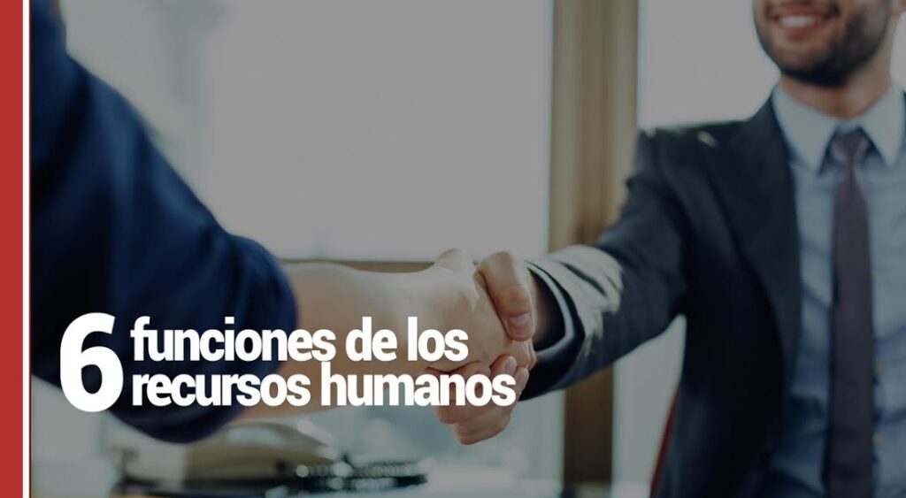 6 funciones del departamento de recursos humanos en una empresa