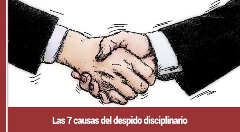 Las 7 causas del despido disciplinario