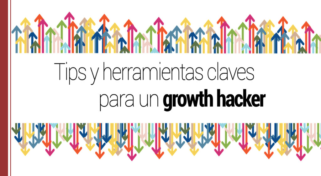 tips para un growth hacker