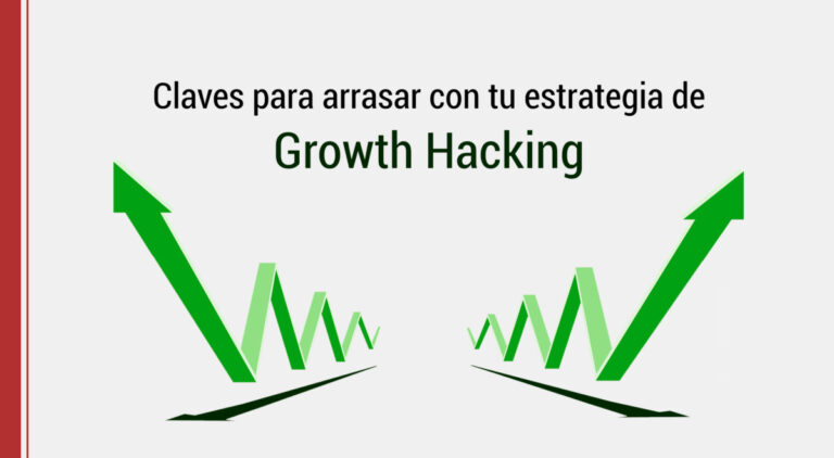 claves para una estrategia de growth hacking