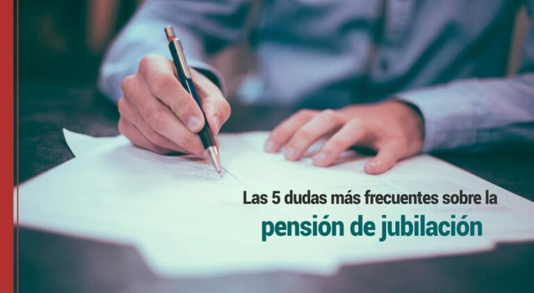 Las 5 dudas más frecuentes sobre la pensión de jubilación