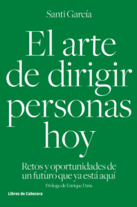 el arte de dirigir personas hoy