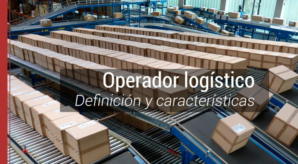 que es un operador logistico