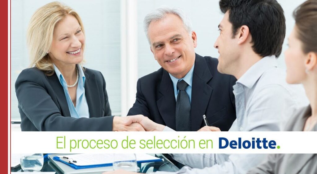 El proceso de selección en Deloitte