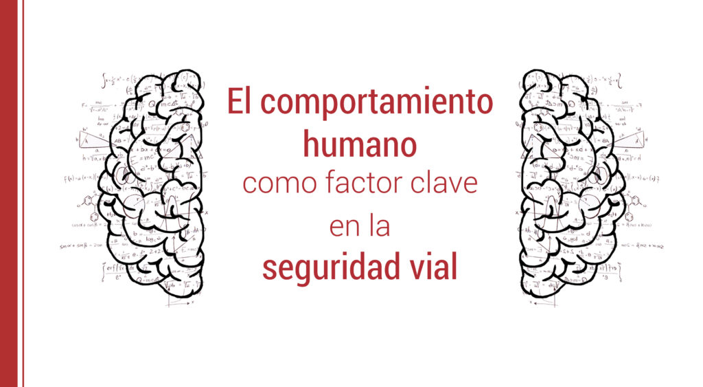 seguridad vial y el comportamiento humano